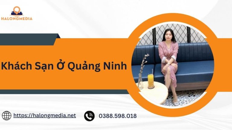Top 6 khách sạn ở Quảng Ninh sang trọng, giá rẻ