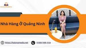 nhà hàng ở Quảng Ninh