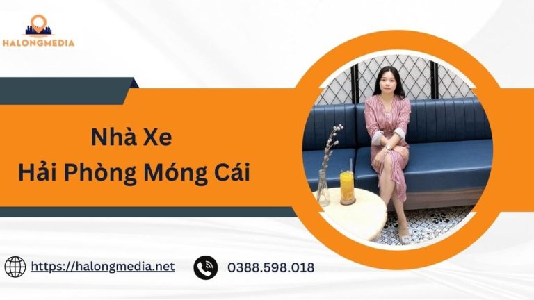 Top 5 nhà xe Hải Phòng – Móng Cái uy tín nhất