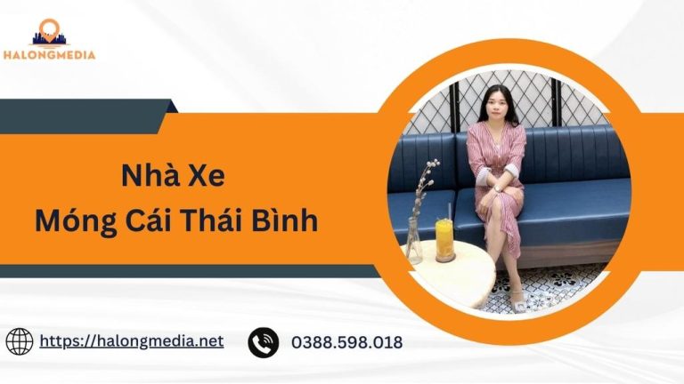 Top 6 nhà xe Móng Cái Thái Bình