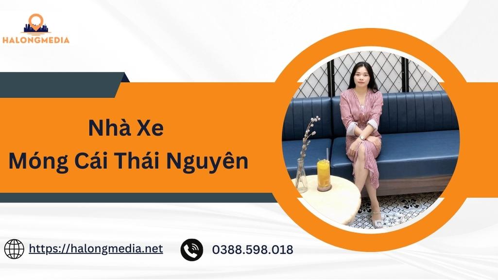 Top 8 nhà xe Móng Cái – Thái Nguyên uy tín