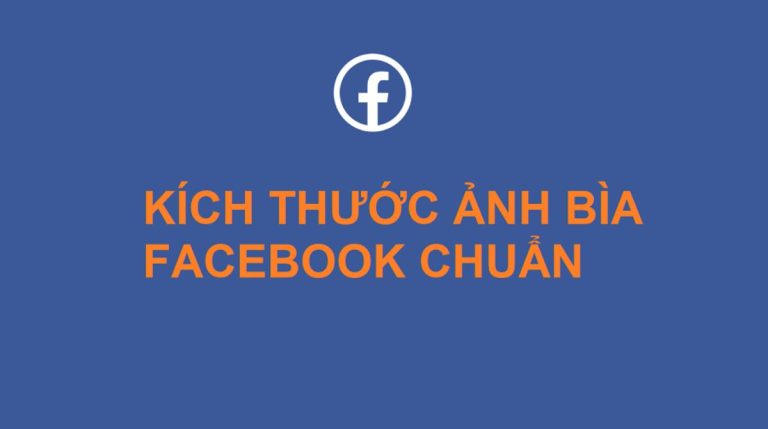 Kích thước ảnh bìa Facebook là bao nhiêu?