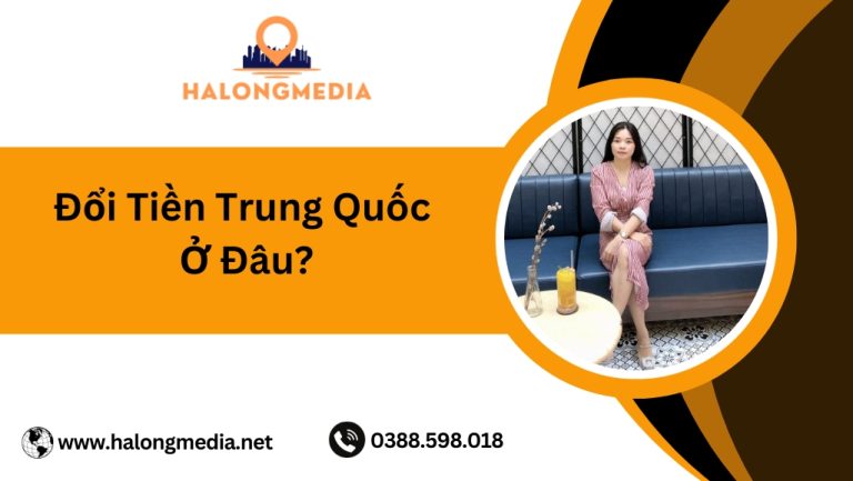Đổi tiền Trung Quốc ở đâu? Kinh nghiệm đổi tiền hữu ích nhất