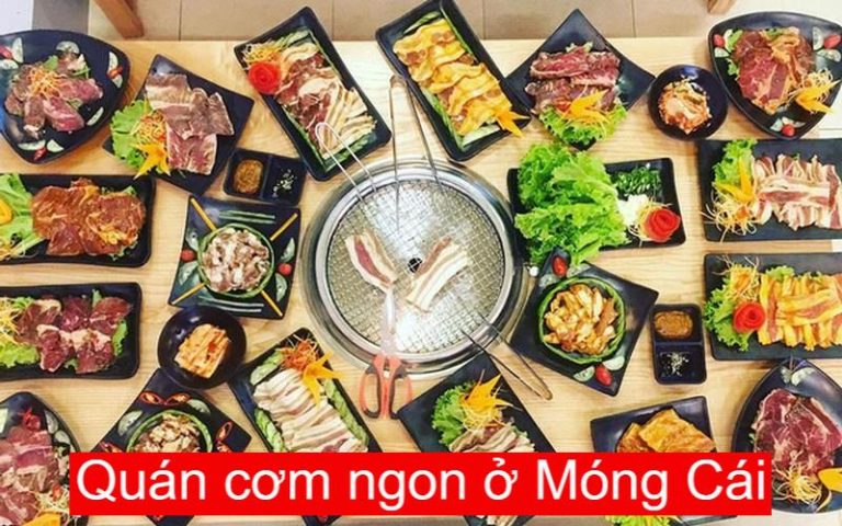 Top 5 quán cơm ngon ở Móng Cái được đánh giá cao