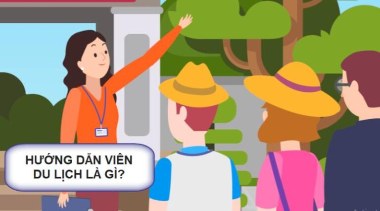 Hướng dẫn viên du lịch là gì? A – Z các thông tin về hướng dẫn viên du lịch