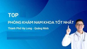 Phòng khám nam khoa ở Hạ Long